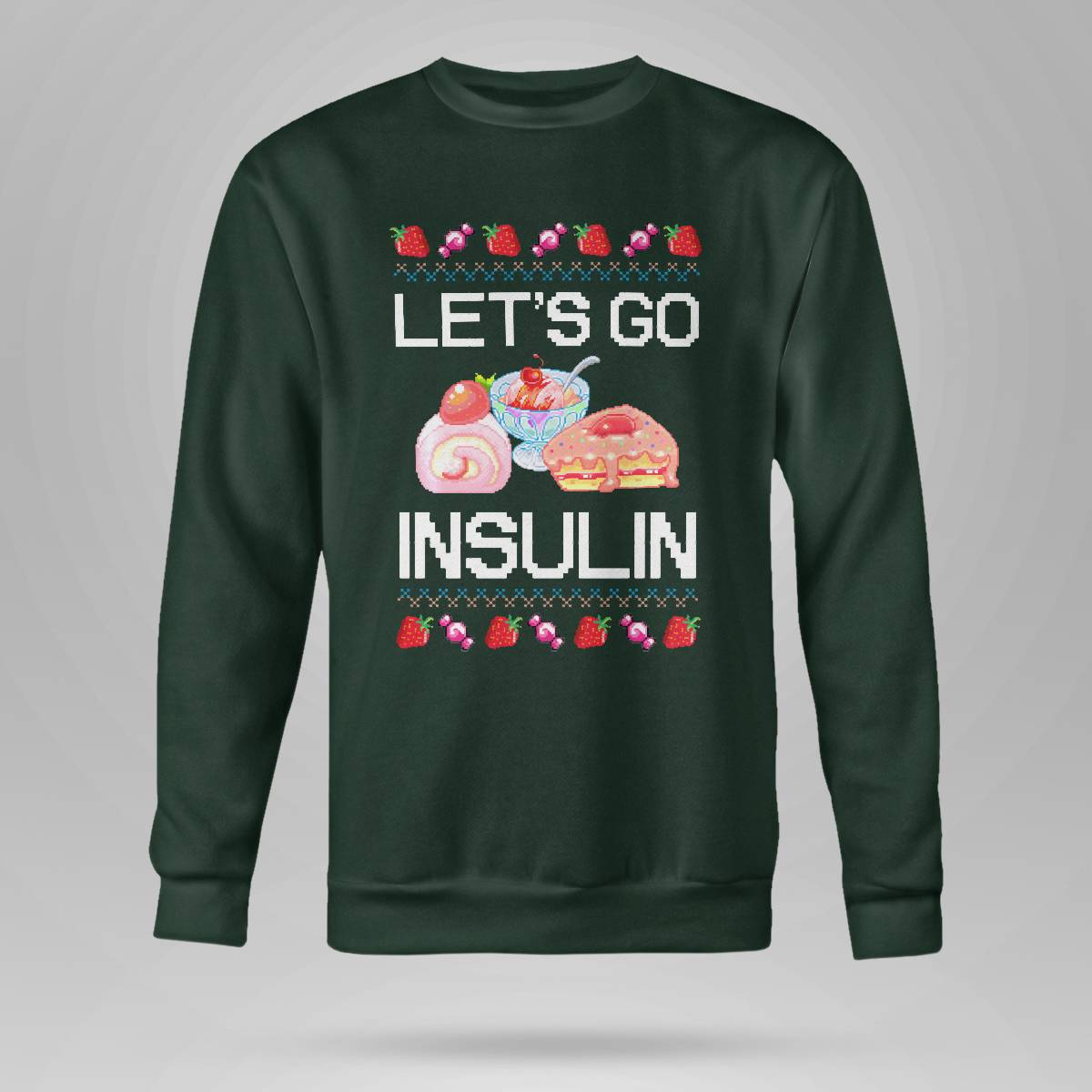Diabetes Awareness Let's Go Insulin Ugly Christmas Dab2345