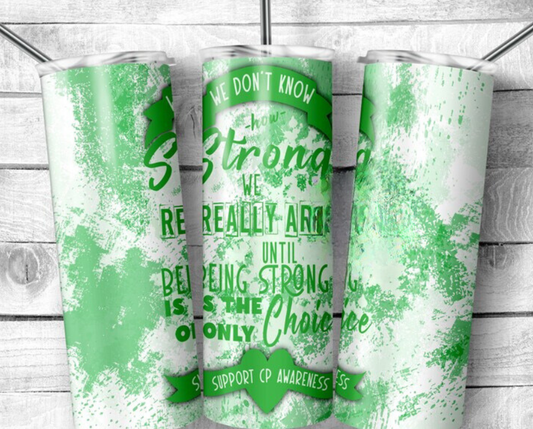 Cerebral Palsy Awareness Tumbler 17oz