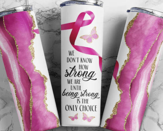 Breast Cancer Awareness Tumbler 17oz