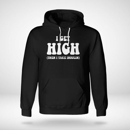 Funny Type 1 Type 2 Diabetes Diabetic Gifts Get High Insulin Dab2345