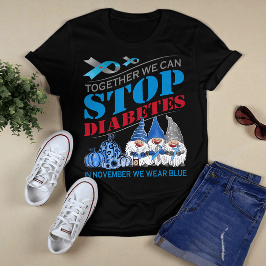 Together We Can Stop Diabetes Diabetes Awareness Shirt, Diabetes Survivor Support Shirt, Gift For Diabetic, Diabetes Awareness Month