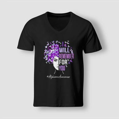 Support Alzheimer's Shirt, Alzheimer Dad Mom Tee, Alzheimer's gift, Gift For Her, Gift For Him I Will Remember For You