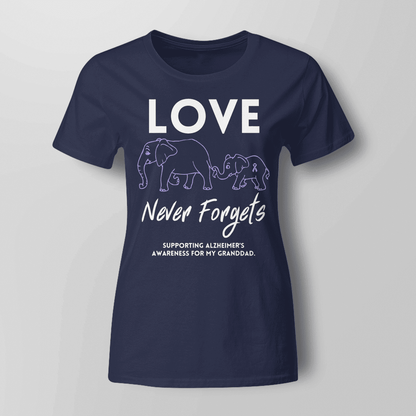 Support Alzheimer's Shirt, Alzheimer Dad Mom Tee, Alzheimer's gift, Gift For Her, Gift For Him Love Never Forgets 2316