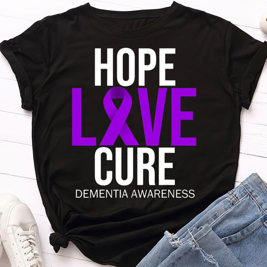 Support Alzheimer's Shirt, Alzheimer Dad Mom Tee, Alzheimer's gift, Gift For Her, Gift For Him Hope Love Cure 2317