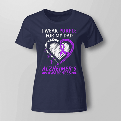 Support Alzheimer's Shirt, Alzheimer Dad Mom Tee, Alzheimer's gift, Gift For Her, Gift For Him I Wear Purple For My Dad