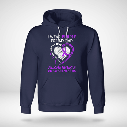 I Wear Purple For My Dad , Alzheimer's Awareness Shirt, Gift For People With Dementia