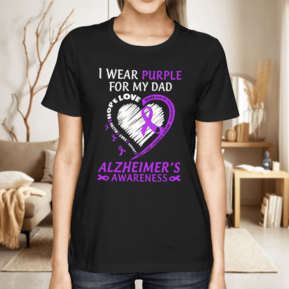 Support Alzheimer's Shirt, Alzheimer Dad Mom Tee, Alzheimer's gift, Gift For Her, Gift For Him I Wear Purple For My Dad