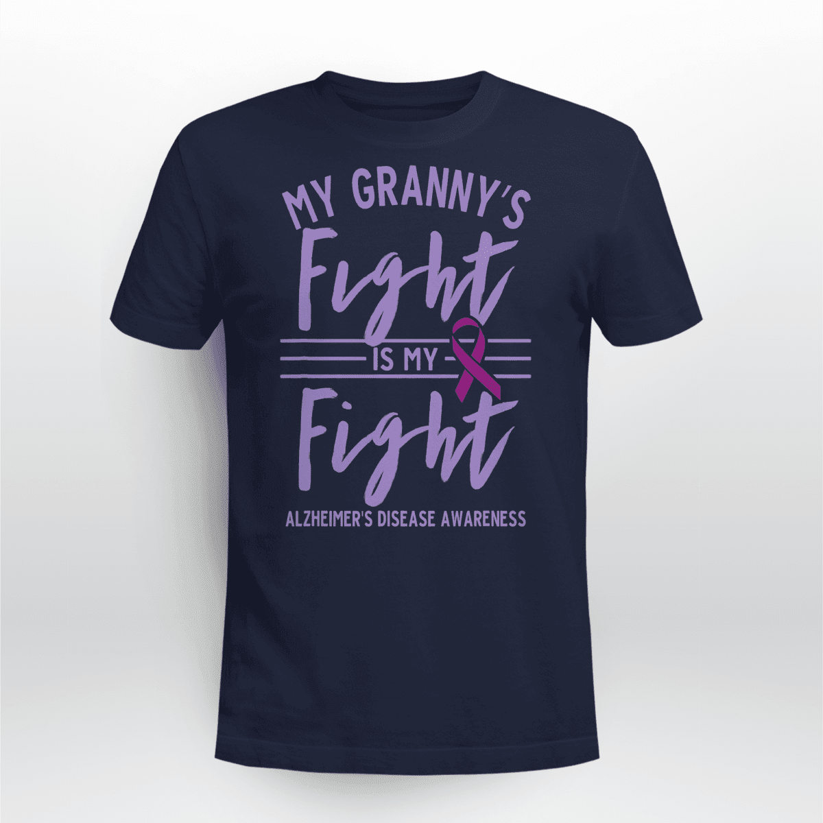 My Granny's Fight Is My Fight , , Alzheimer's Awareness Shirt, Gift For People With Dementia