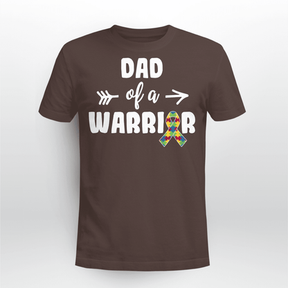 Dad Of A Warrior The Autism T-Shirt, Gift for People with Depression,