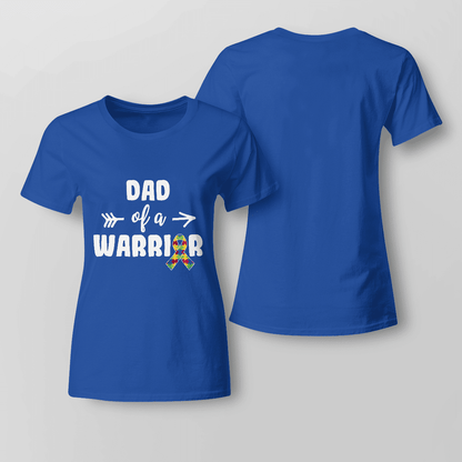 Dad Of A Warrior The Autism T-Shirt, Gift for People with Depression,