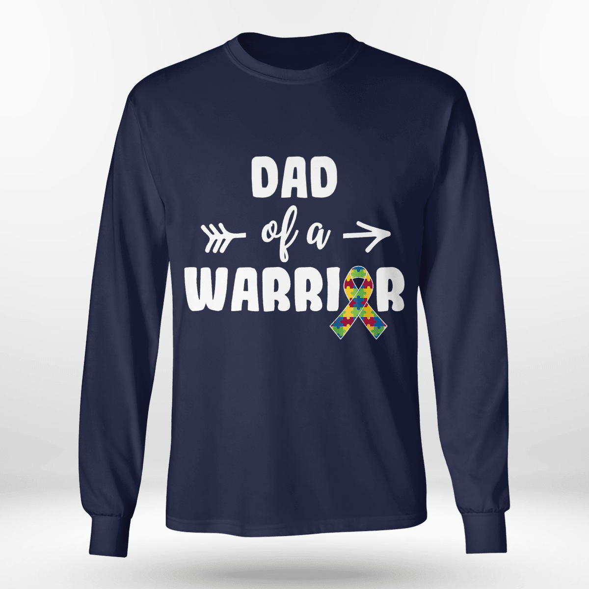 Dad Of A Warrior The Autism T-Shirt, Gift for People with Depression,