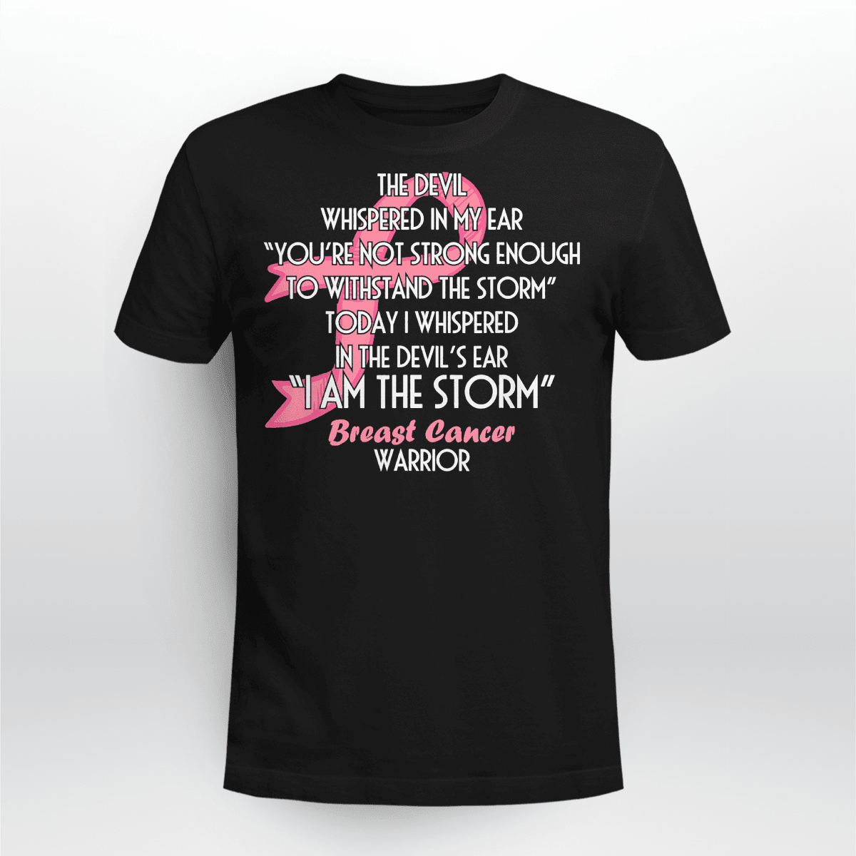 The Devil Whispered In My Ear For Cancer Warriorr,Breast Cancer Support Shirt, Breast Cancer Awareness Gift