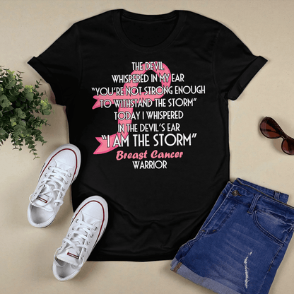 The Devil Whispered In My Ear For Cancer Warriorr,Breast Cancer Support Shirt, Breast Cancer Awareness Gift