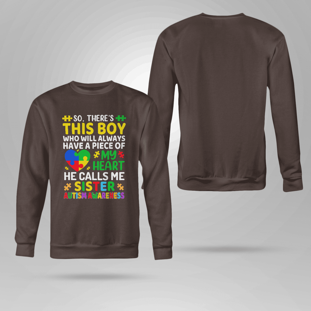 Autism Sister The Autism T-Shirt, Gift for People with Depression,