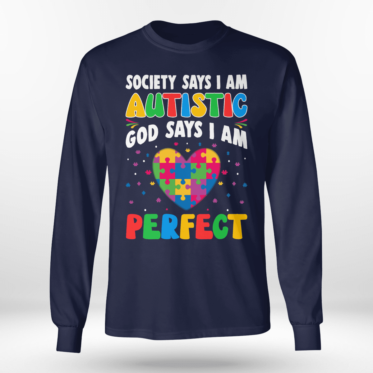 Society Says I'm Autistic The Autism T-Shirt, Gift for People with Depression,