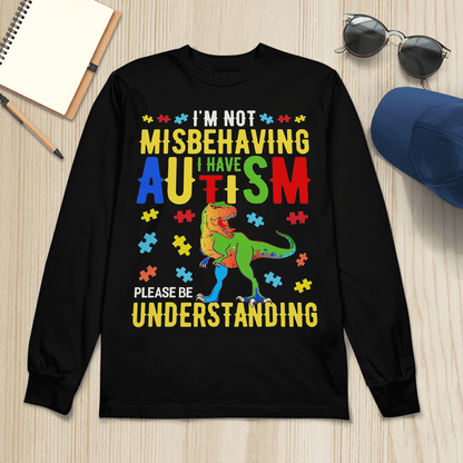 I'm Not Misbehaving The Autism T-Shirt, Gift for People with Depression,