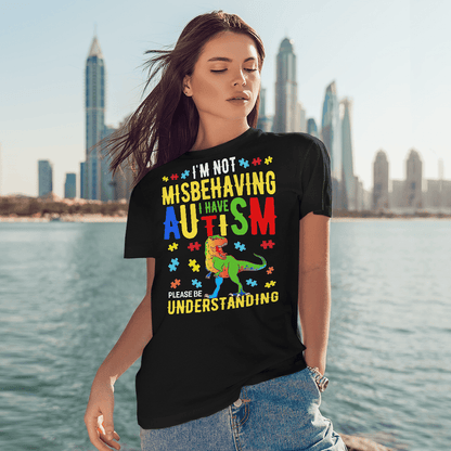 I'm Not Misbehaving The Autism T-Shirt, Gift for People with Depression,