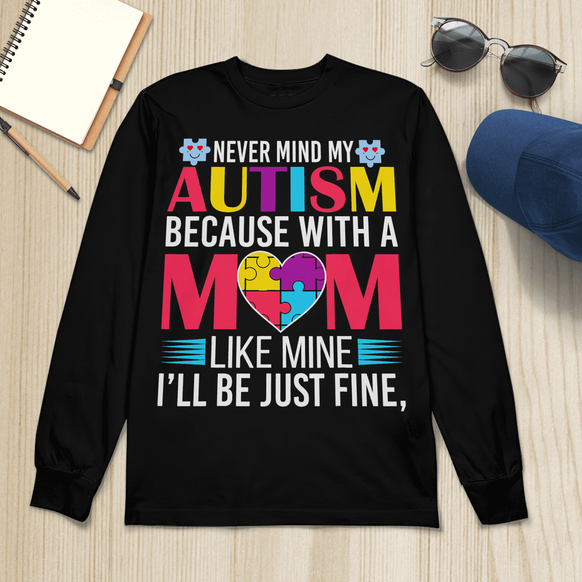 Never Mind My Autism The Autism T-Shirt, Gift for People with Depression,