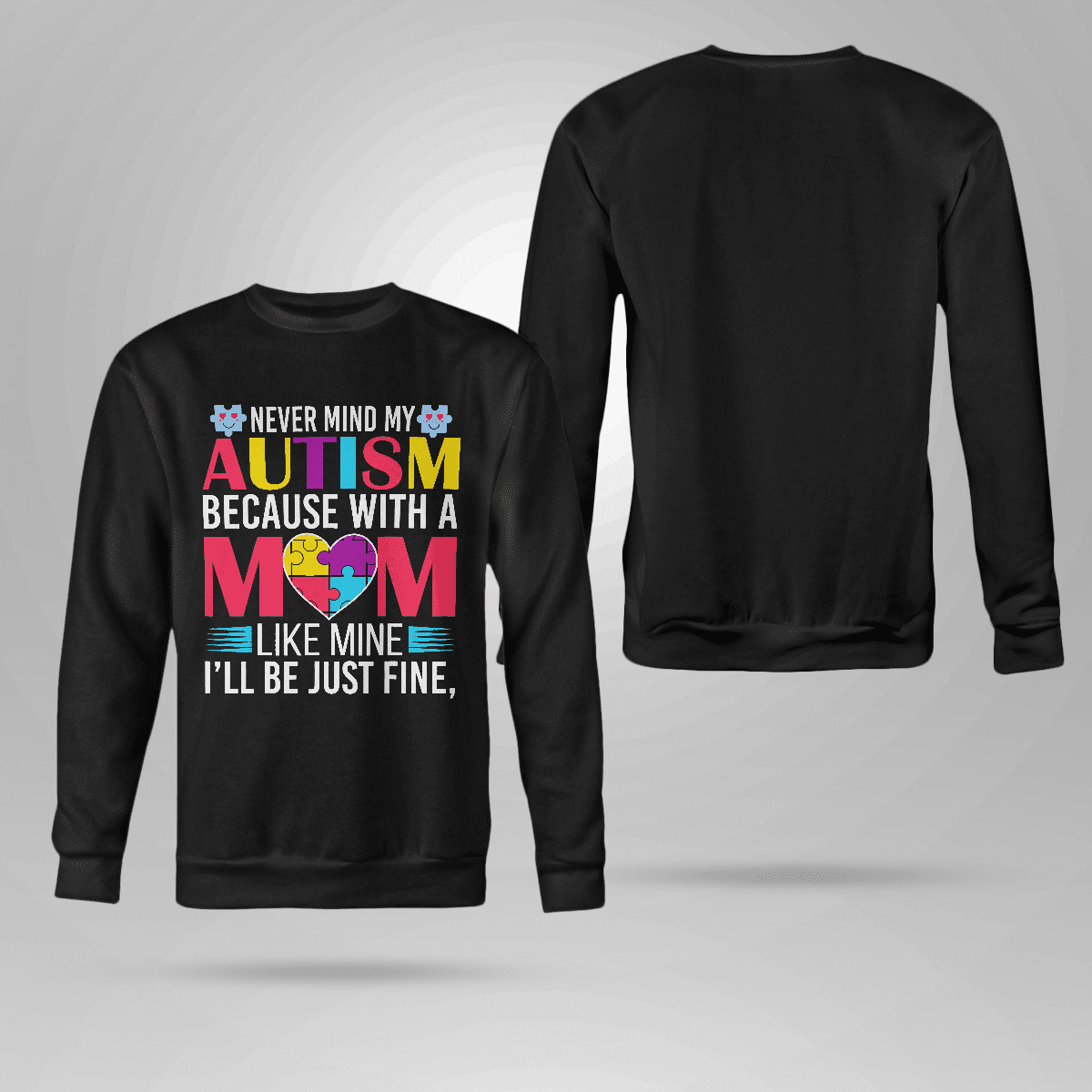 Never Mind My Autism The Autism T-Shirt, Gift for People with Depression,