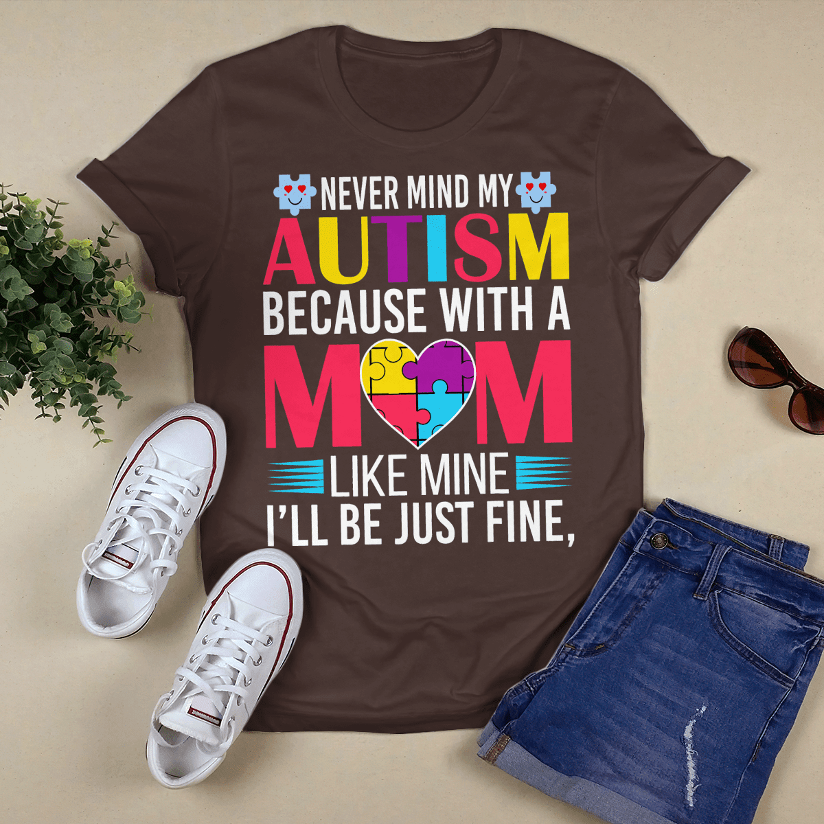 Never Mind My Autism The Autism T-Shirt, Gift for People with Depression,