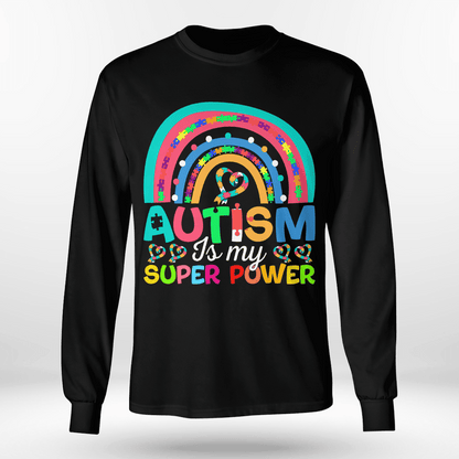 Autism Is My Super Power 2319 The Autism T-Shirt, Gift for People with Depression,