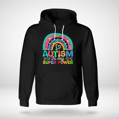 Autism Is My Super Power 2319 The Autism T-Shirt, Gift for People with Depression,