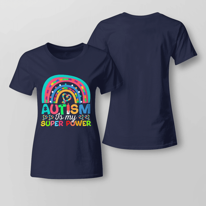 Autism Is My Super Power 2319 The Autism T-Shirt, Gift for People with Depression,
