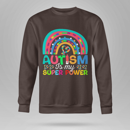 Autism Is My Super Power 2319 The Autism T-Shirt, Gift for People with Depression,