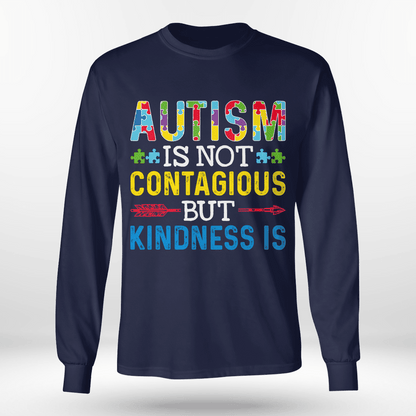 Autism Is Not Contagious 2319 The Autism T-Shirt, Gift for People with Depression,