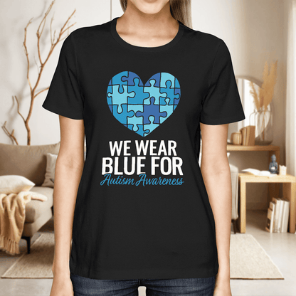 We Wear Blue The Autism T-Shirt, Gift for People with Depression,