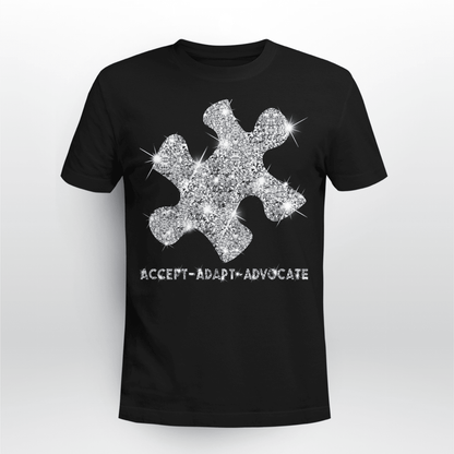 Act - Adapt - Advocate The Autism T-Shirt, Gift for People with Depression,