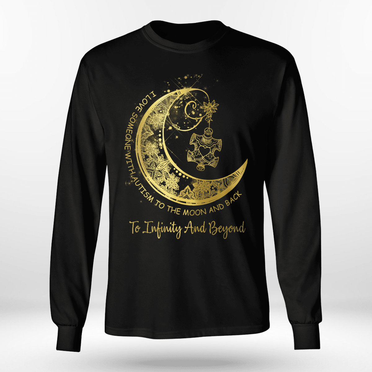 To Infinity And Beyond The Autism T-Shirt, Gift for People with Depression,