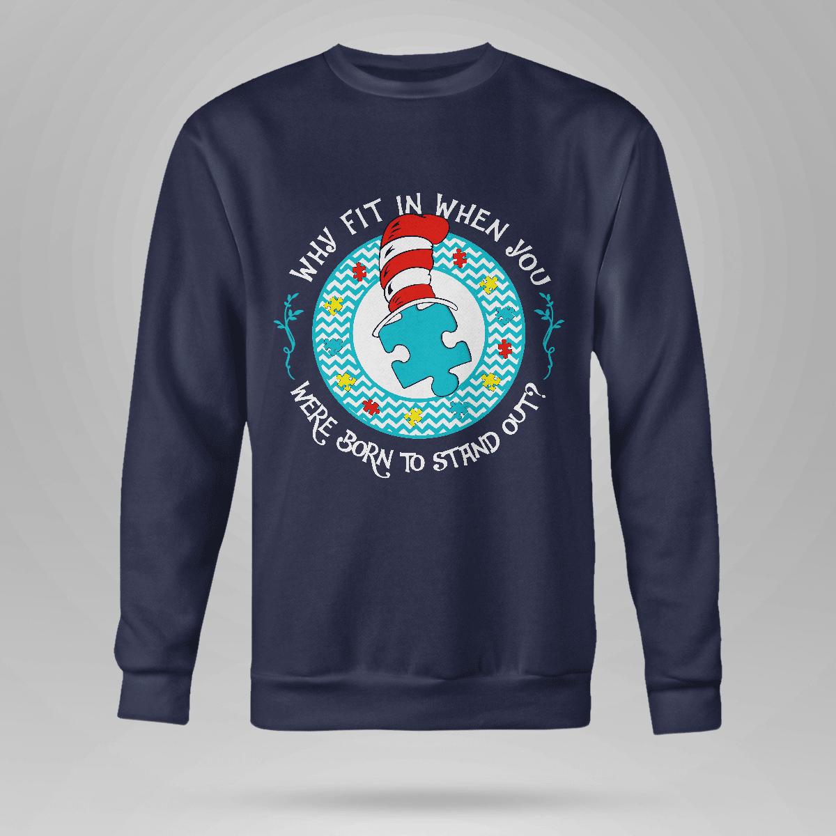 Why Fit In When You The Autism T-Shirt, Gift for People with Depression,