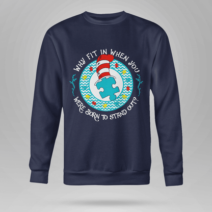 Why Fit In When You The Autism T-Shirt, Gift for People with Depression,
