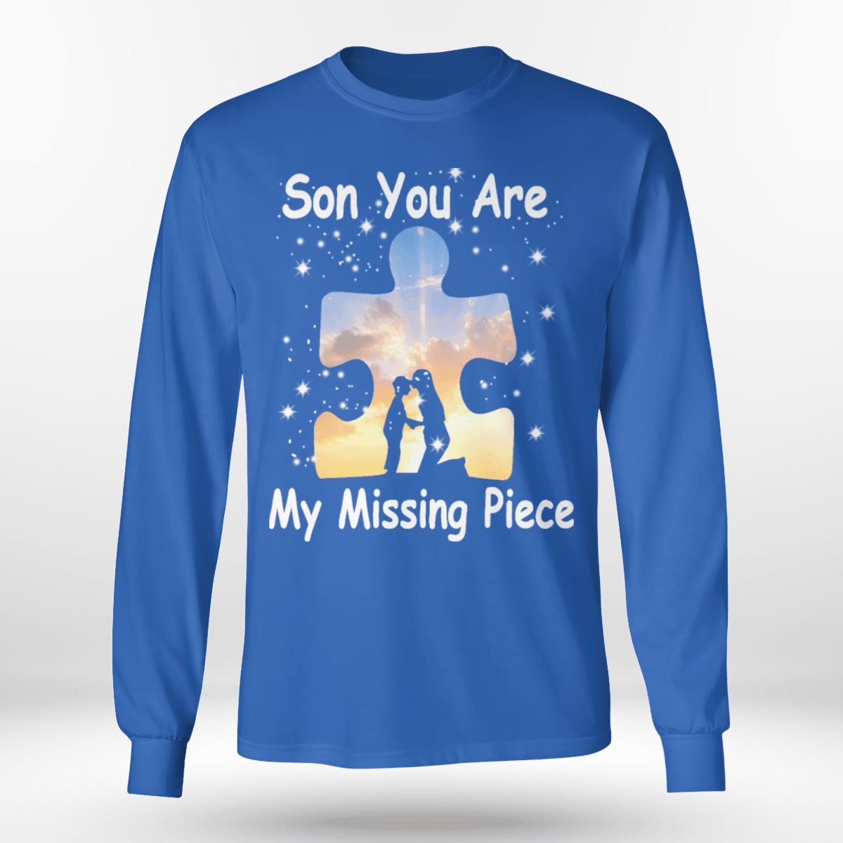 Son you are my missing pieve The Autism T-Shirt, Gift for People with Depression,