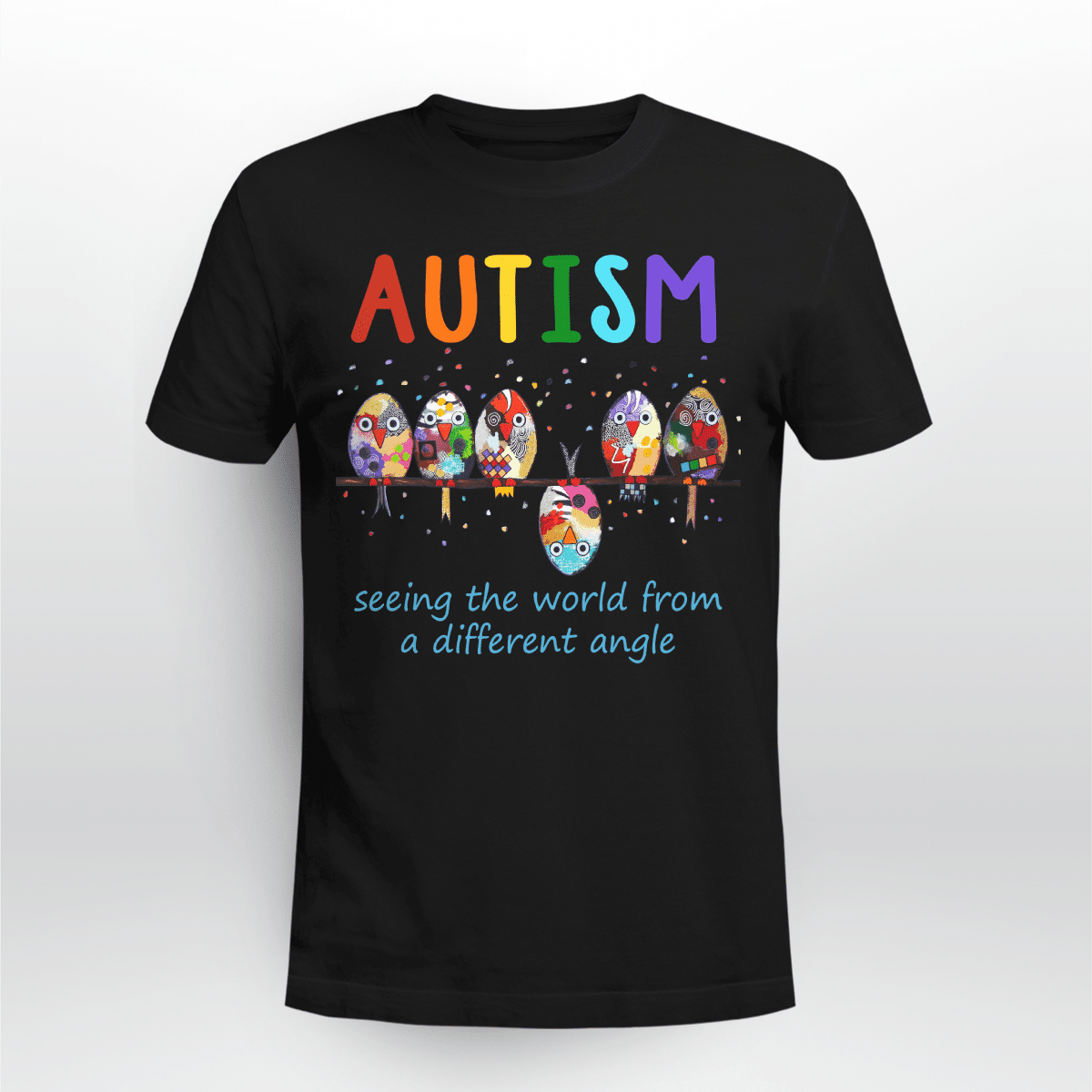 Autism bird The Autism T-Shirt, Gift for People with Depression,