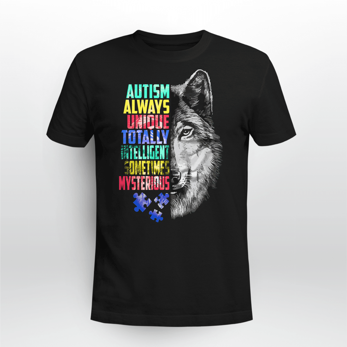 Autism always unique The Autism T-Shirt, Gift for People with Depression,