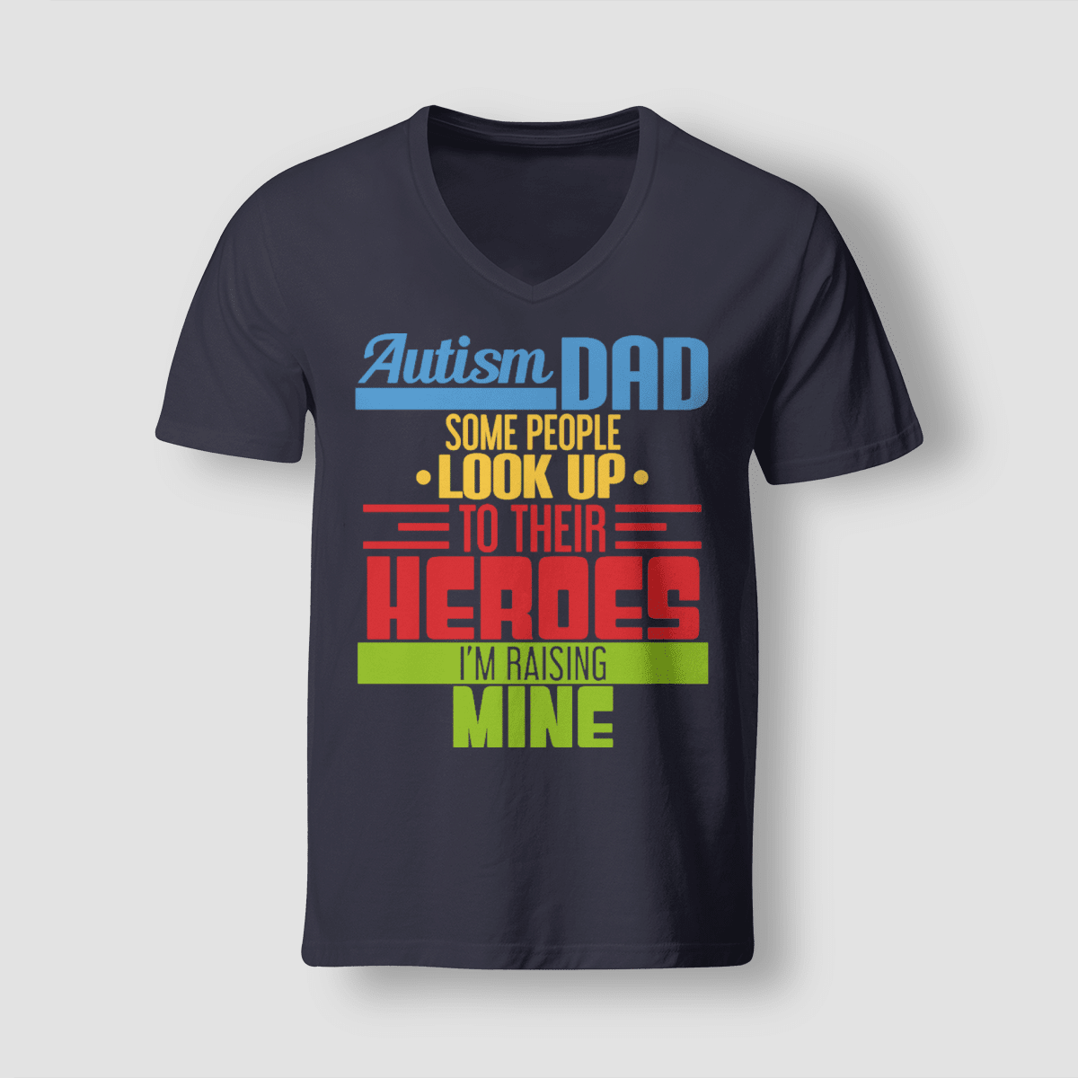 Autism dad The Autism T-Shirt, Gift for People with Depression,