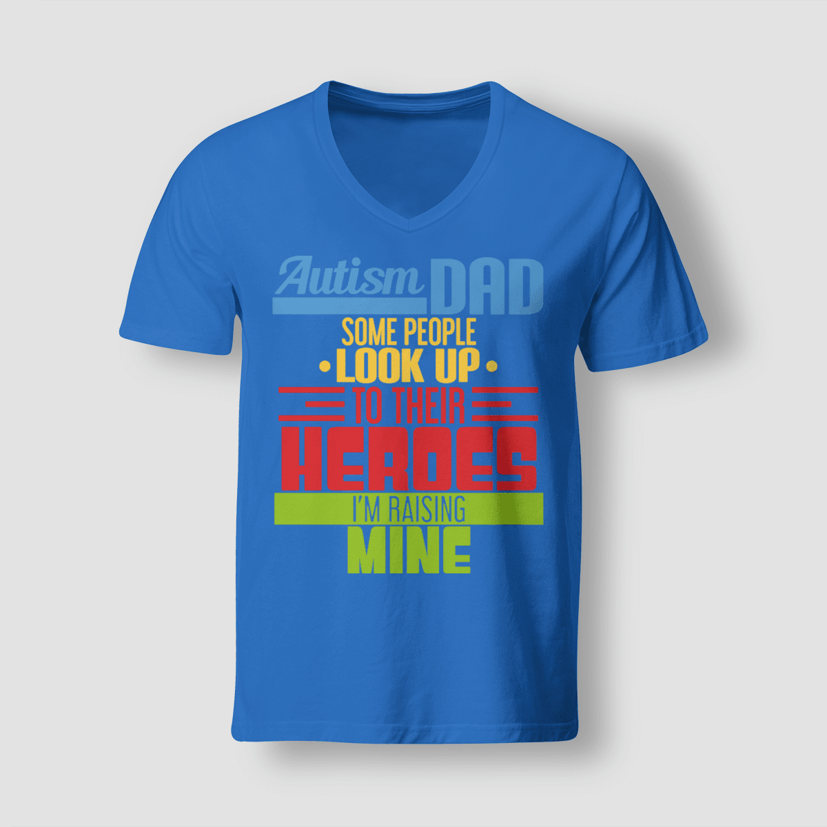 Autism dad The Autism T-Shirt, Gift for People with Depression,