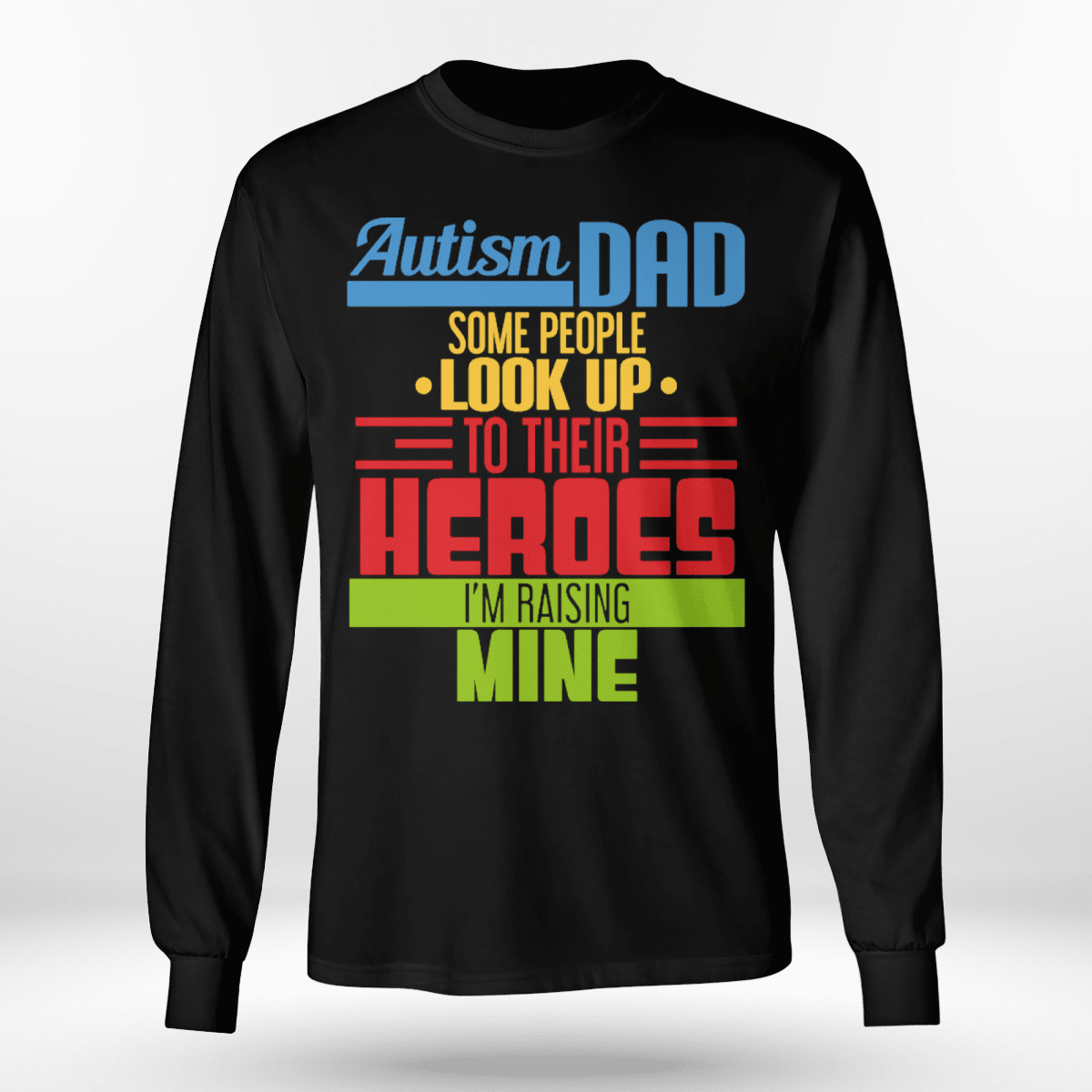 Autism dad The Autism T-Shirt, Gift for People with Depression,