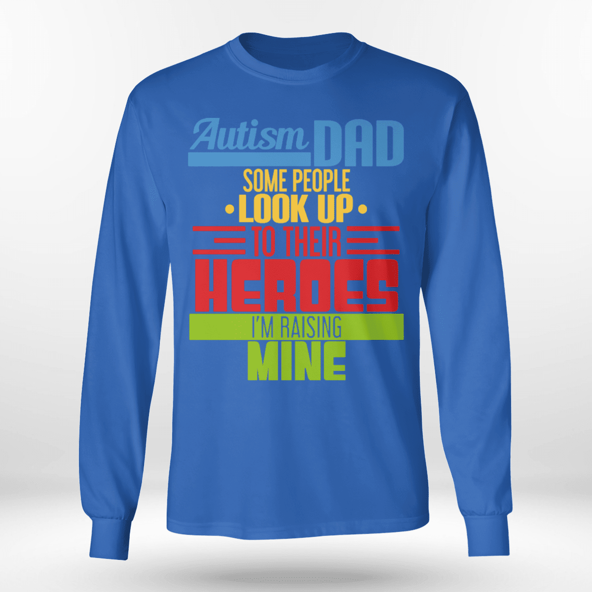 Autism dad The Autism T-Shirt, Gift for People with Depression,