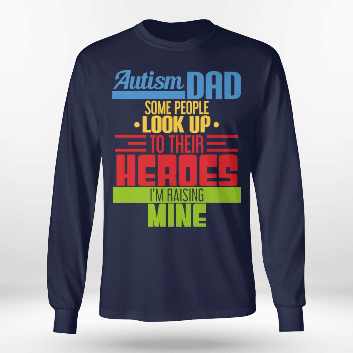 Autism dad The Autism T-Shirt, Gift for People with Depression,