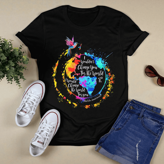 I would change the world The Autism T-Shirt, Gift for People with Depression,