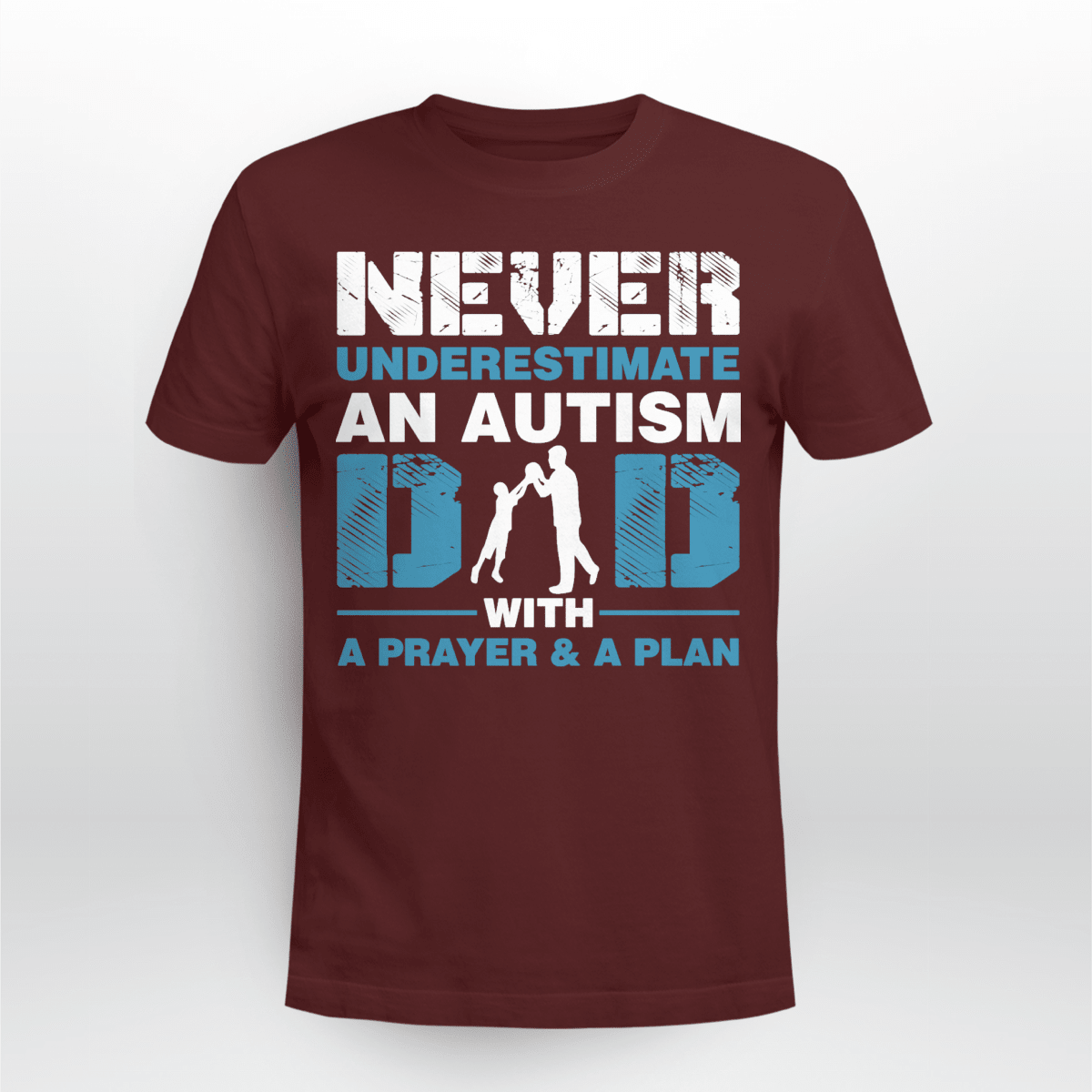 Never underestimate an autism dad The Autism T-Shirt, Gift for People with Depression,