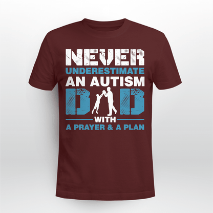 Never underestimate an autism dad The Autism T-Shirt, Gift for People with Depression,