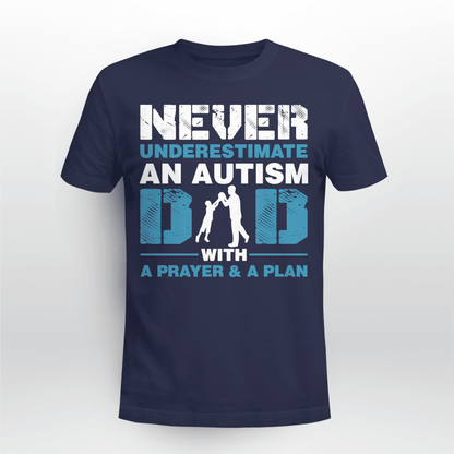 Never underestimate an autism dad The Autism T-Shirt, Gift for People with Depression,