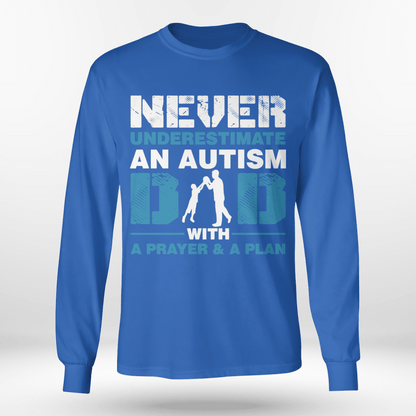Never underestimate an autism dad The Autism T-Shirt, Gift for People with Depression,