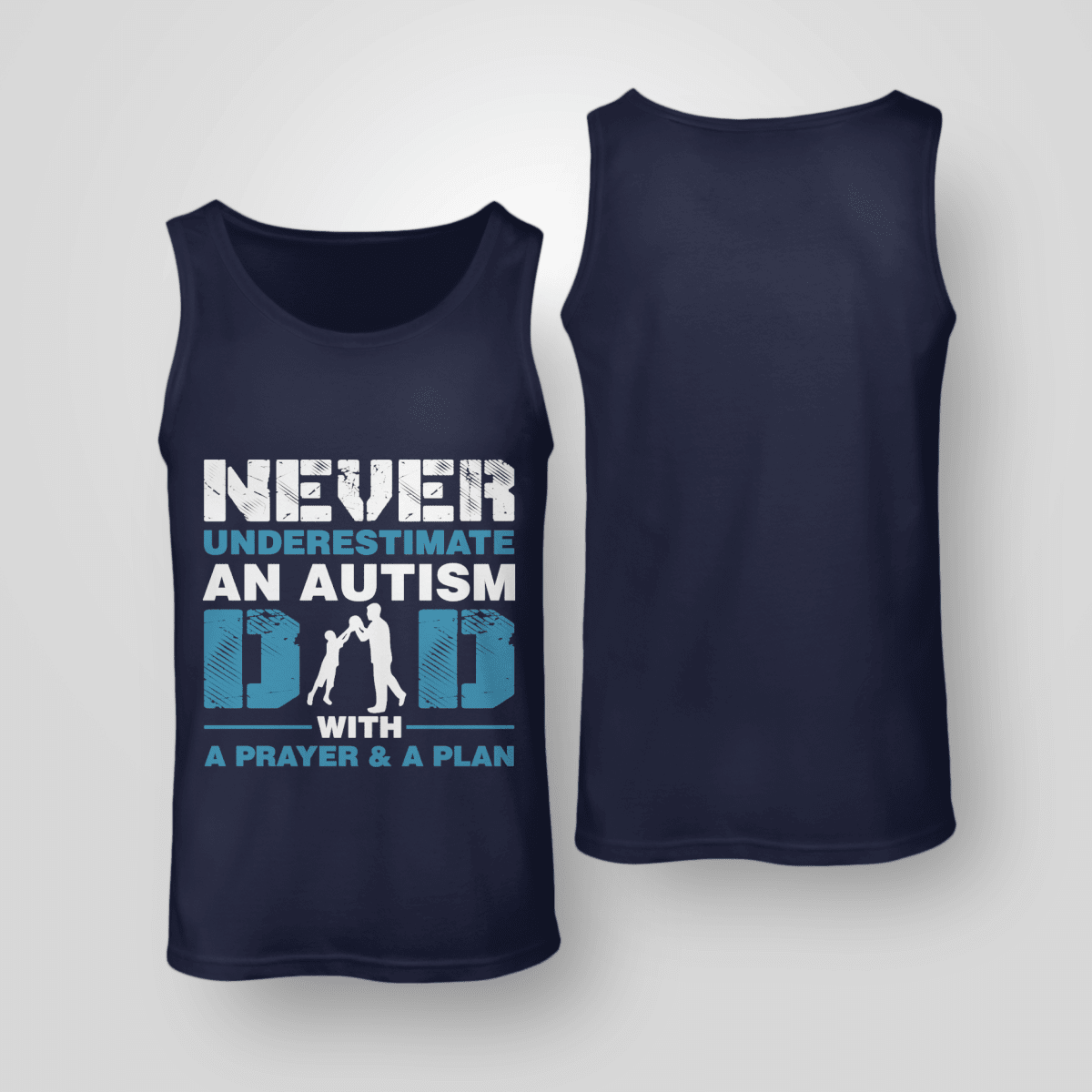 Never underestimate an autism dad The Autism T-Shirt, Gift for People with Depression,