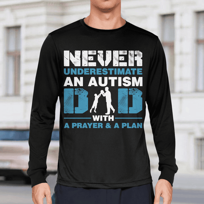 Never underestimate an autism dad The Autism T-Shirt, Gift for People with Depression,
