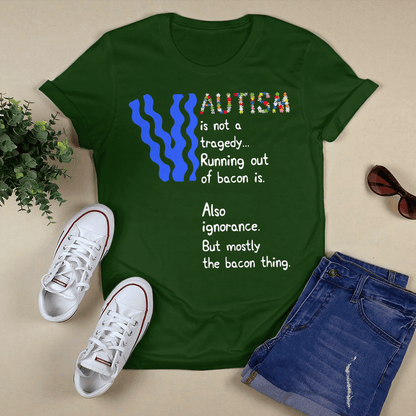 Autism is not a tragedy The Autism T-Shirt, Gift for People with Depression,